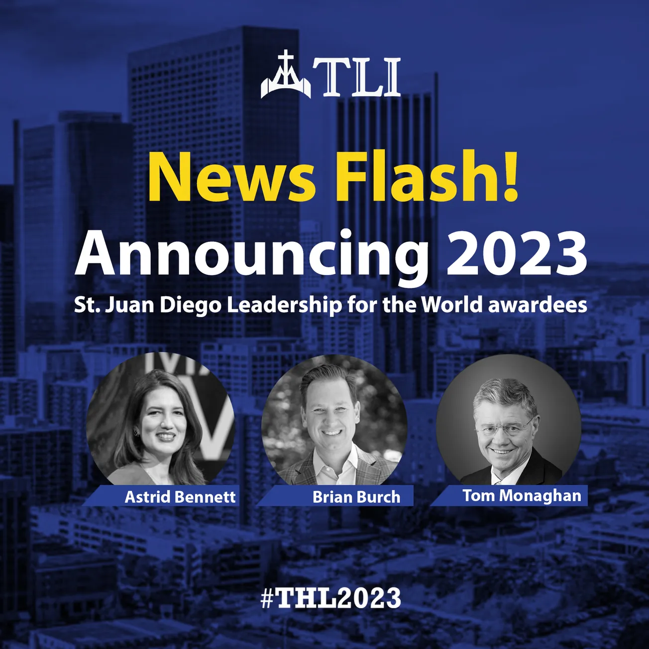 Announcing the 2023 St. Juan Diego Leadership for the World Awardees