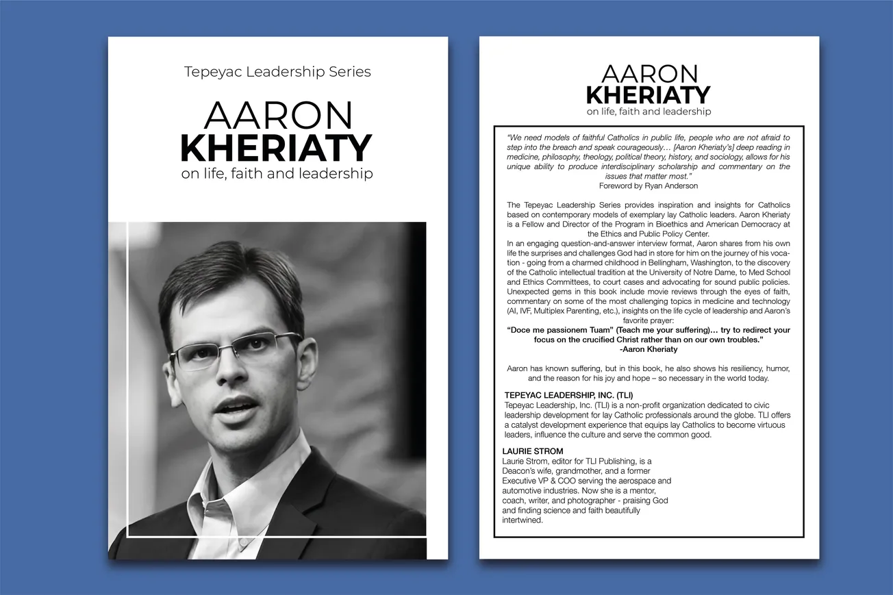 Aaron Kheriaty: on life, faith and leadership